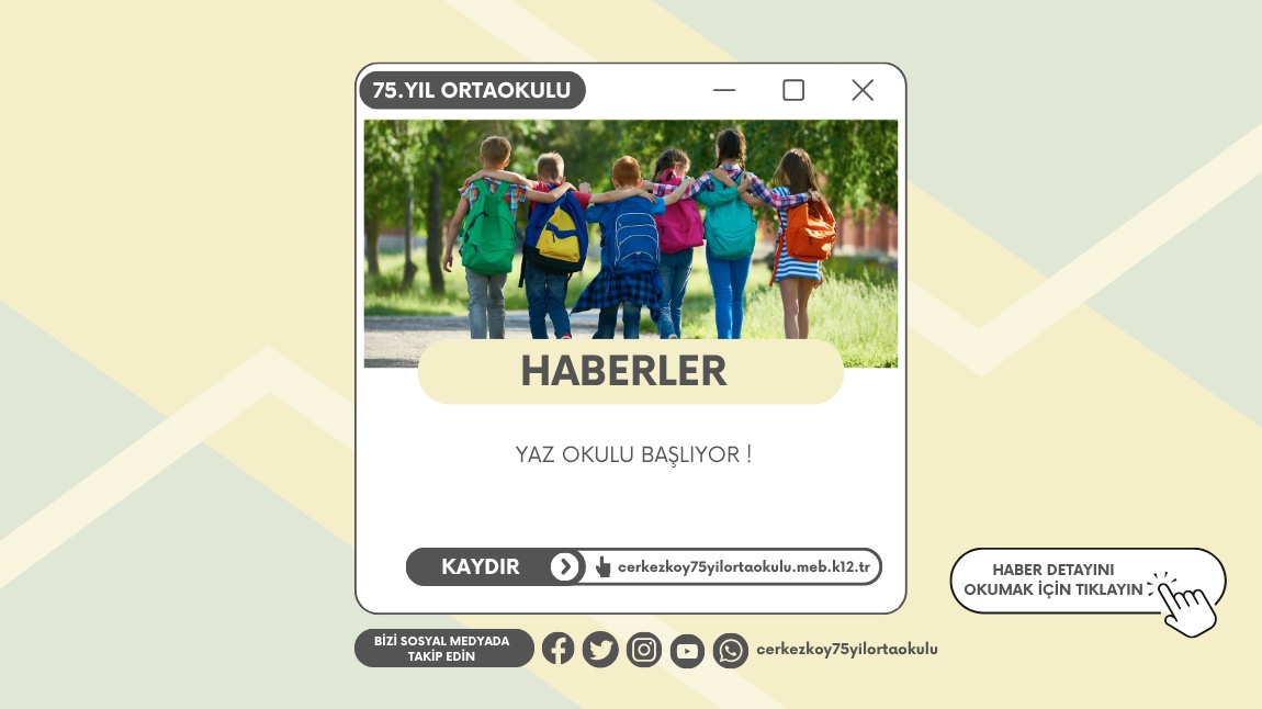 YAZ OKULU BAŞVURULARI BAŞLIYOR
